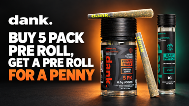 DANK BUY 1 GET 1 FOR A PENNY 